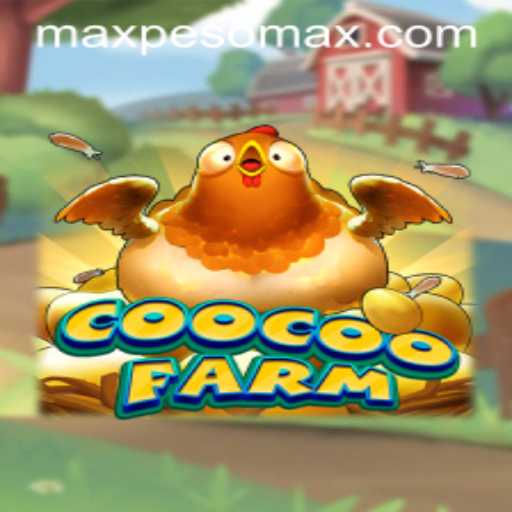 Discover the World of CooCooFarm: A New Frontier in Gaming with PESOMAX